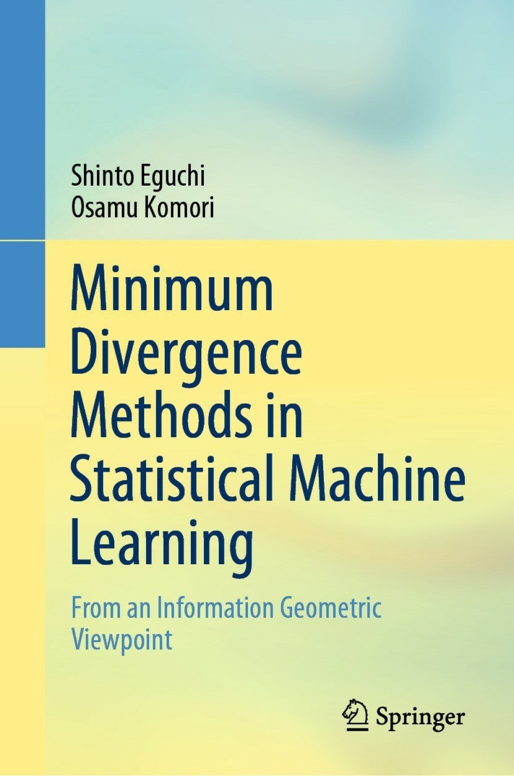 Minimum Divergence Methods in Statistical Machine Learning (eBook)