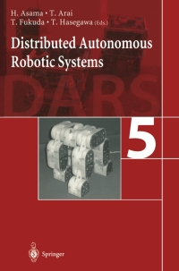 صورة الغلاف: Distributed Autonomous Robotic Systems 5 1st edition 9784431703396