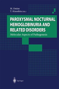 Cover image: Paroxysmal Nocturnal Hemoglobinuria and Related Disorders 1st edition 9784431703297