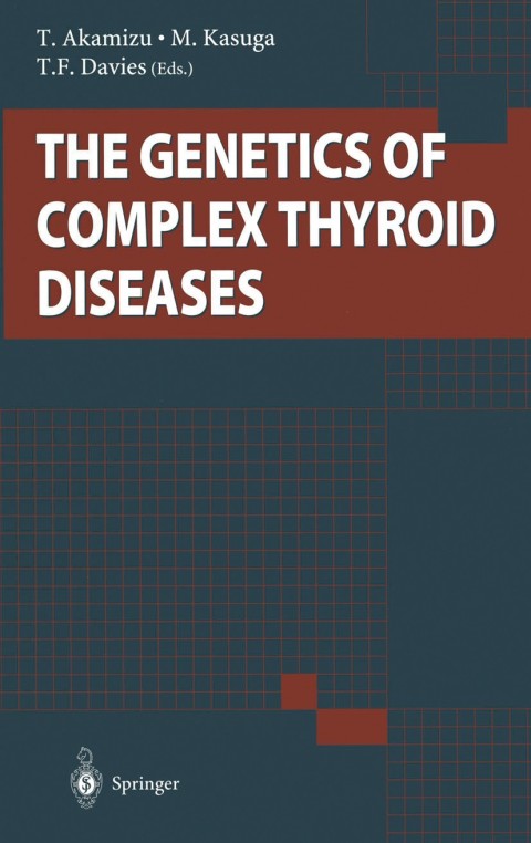 The Genetics of Complex Thyroid Diseases, 1st Edition - FULL INSTANT DOWNLOAD | PDF DOCX EPUB