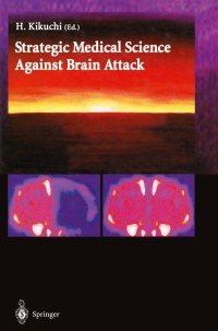 Cover image: Strategic Medical Science Against Brain Attack 1st edition 9784431703372