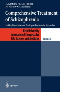 صورة الغلاف: Comprehensive Treatment of Schizophrenia 1st edition 9784431702986