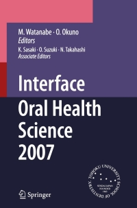 表紙画像: Interface Oral Health Science 2007 1st edition 9784431766902