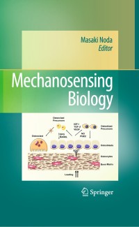 صورة الغلاف: Mechanosensing Biology 1st edition 9784431897569