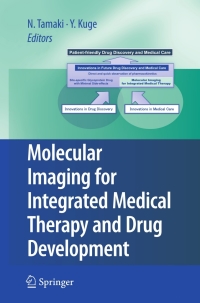 表紙画像: Molecular Imaging for Integrated Medical Therapy and Drug Development 1st edition 9784431980735