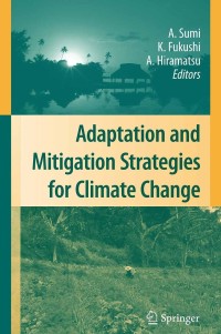 Imagen de portada: Adaptation and Mitigation Strategies for Climate Change 1st edition 9784431997979