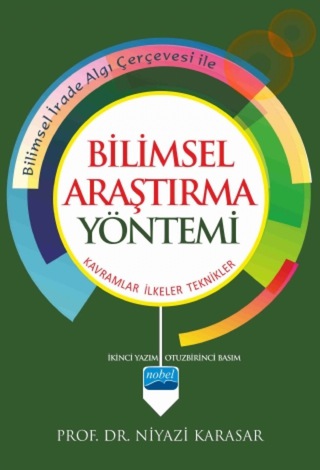 Cover image: BİLİMSEL ARAŞTIRMA YÖNTEMİ: Kavramlar İlkeler Teknikler 2nd edition 9786055426583