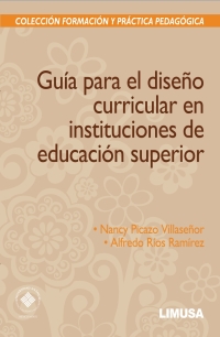 Cover image: Guía para el diseño curricular en instituciones de educación superior 1st edition 9786070504210