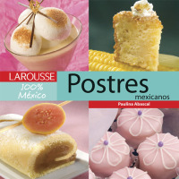 Cover image: Postres Mexicanos 1st edition 9786072108615