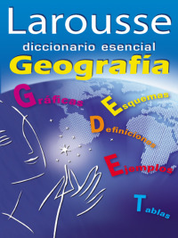 صورة الغلاف: Diccionario Esencial Geografía 1st edition 9786072103382