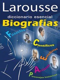 صورة الغلاف: Diccionario Esencial Biografías 1st edition 9786072103184