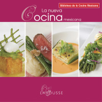 表紙画像: La Nueva Cocina Mexicana 1st edition 9789702222118