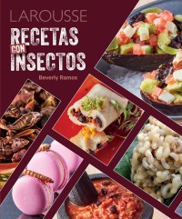 Imagen de portada: Recetas con insectos 1st edition 9786072123670