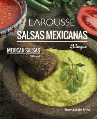 Imagen de portada: Salsas mexicanas. Edición bilingüe 1st edition 9786072123748