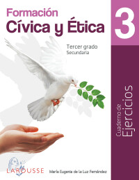 Imagen de portada: Formación Cívica y Ética 3 Cuaderno de Ejercicios 1st edition 9786072123724