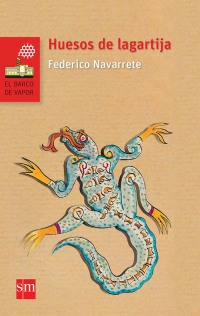 Cover image: Huesos de lagartija 1st edition 9789706883766