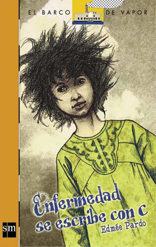 Cover image: Enfermedad se escribe con C 1st edition 9786074712865