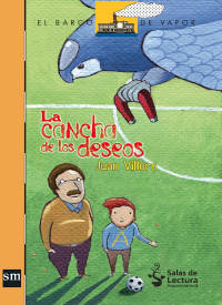 Cover image: La cancha de los deseos 1st edition 9786074716849