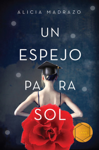 Cover image: Un espejo para Sol 1st edition 9789707850590