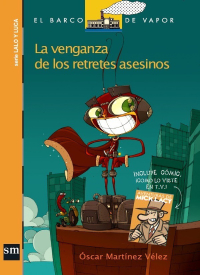 Cover image: La venganza de los retretes asesinos 1st edition 9786072405882