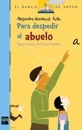 Cover image: Para despedir al abuelo 1st edition 9786072402539