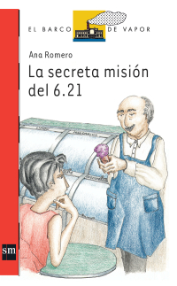 Cover image: La secreta misión del 6.21 1st edition 9789707853409