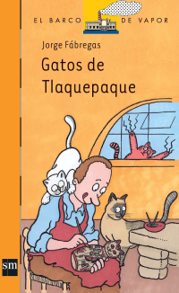 Cover image: Gatos de Tlaquepaque 1st edition 9789706883452