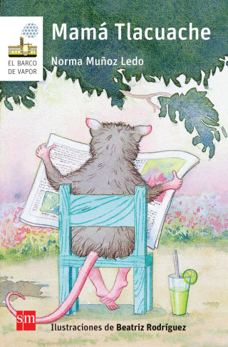 Cover image: Mamá Tlacuache. Familia. Vol. II 1st edition 9789706883858