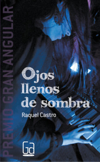 Cover image: Ojos llenos de sombra 1st edition 9786072405608