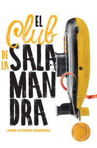 Cover image: El club de la Salamandra 1st edition 9789706882318