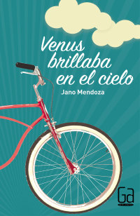 Cover image: Venus brillaba en el cielo 1st edition 9786072419957