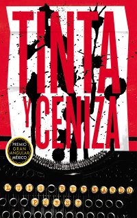 Cover image: Tinta y ceniza 1st edition 9786072423992