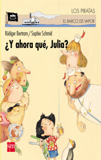 Cover image: ¿Y ahora qué, Julia? 1st edition 9786072422803