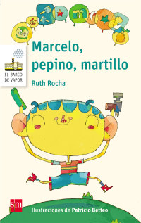 Cover image: Marcelo, pepino, martillo 1st edition 9786072424586