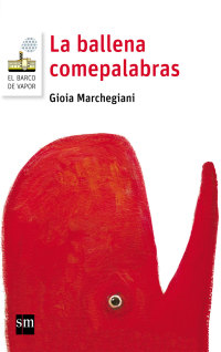 Cover image: La ballena comepalabras 1st edition 9786072425446