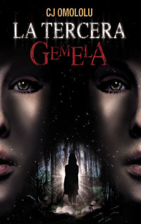 Cover image: La tercera gemela 1st edition 9786072427228