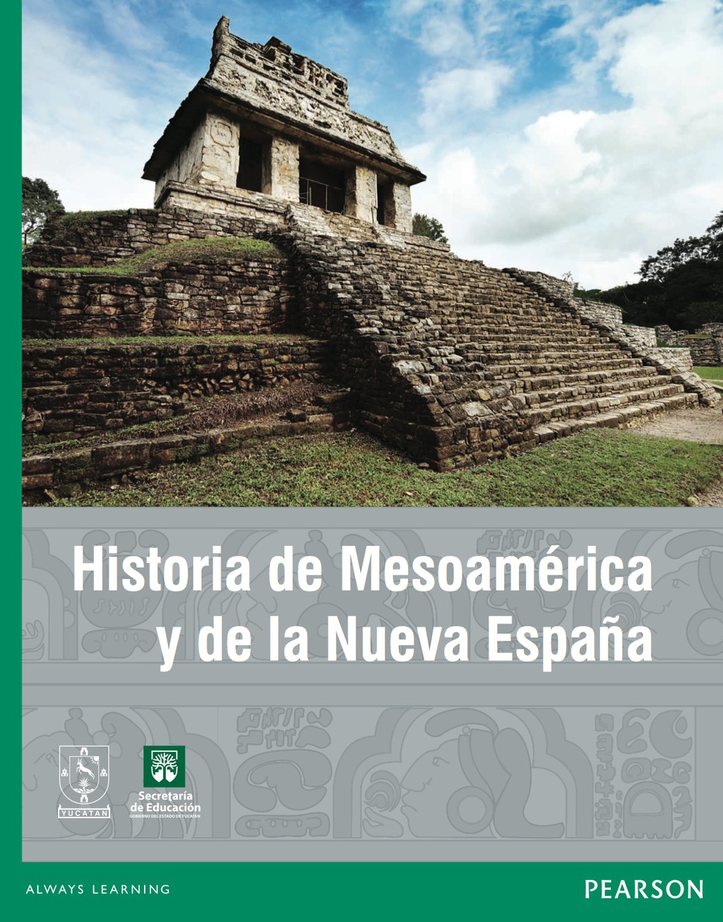 Historia de Mesoamérica y de la Nueva España 1st Edition