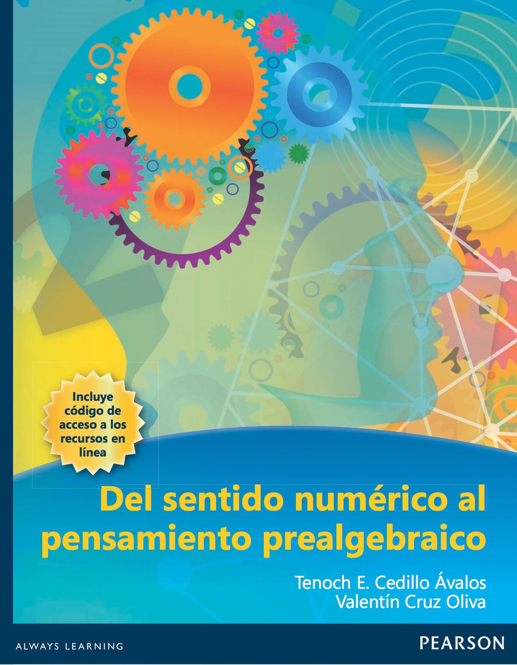 DEL SENTIDO NUMERICO AL PENSAMIENTO PREALGEBRAICO 1st Edition