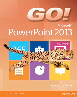 Cover image: Go! Microsoft Power Point 2013 1st edition 9786073229081