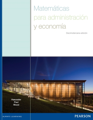 Cover image: MATEMATICAS PARA ADMINISTRACION Y ECONOMIA 13th edition 9786073229166