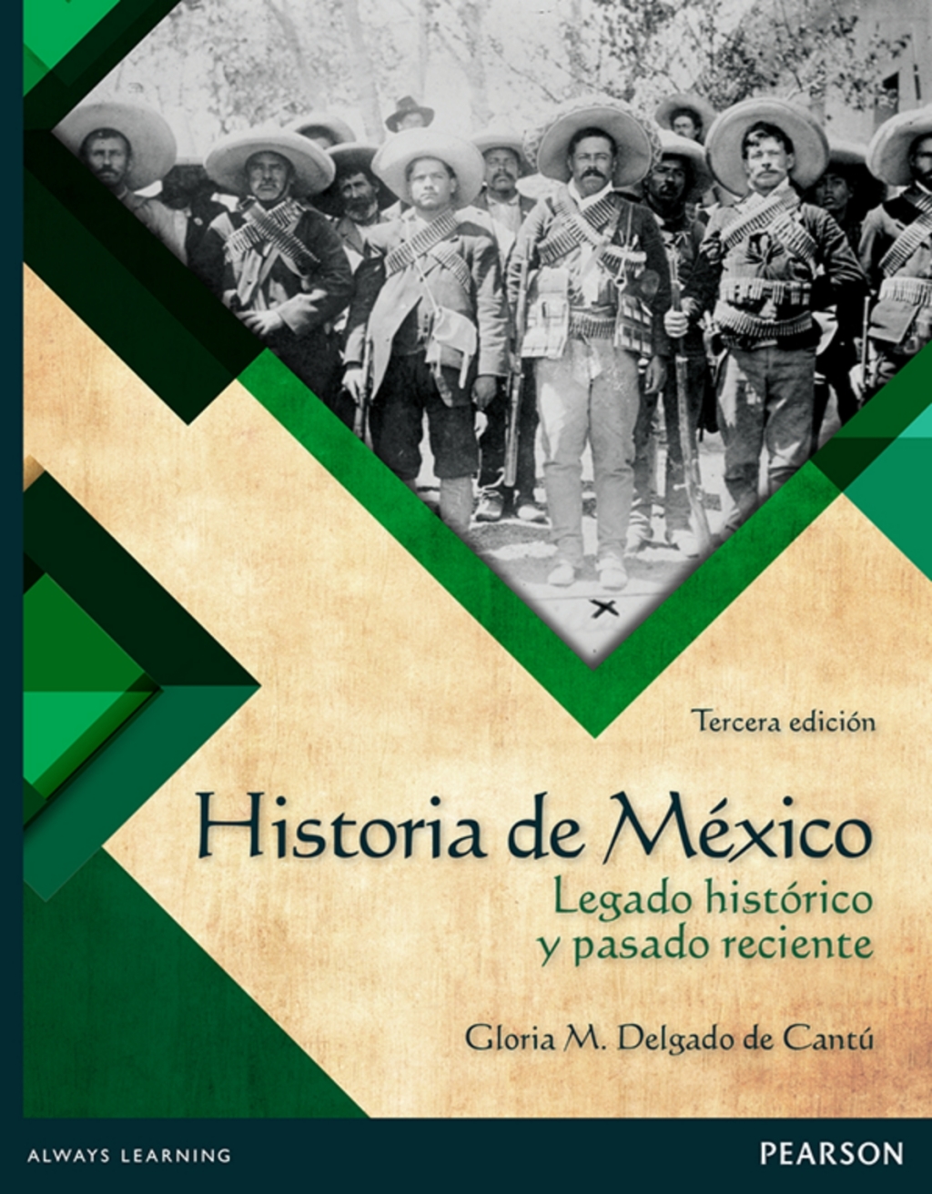 HISTORIA DE MEXICO. LEGADO HISTORICO Y PASADO RECIENTE 4th Edition