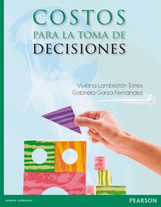 Imagen de portada: Costos para la toma de decisiones 1st edition 9786073234979