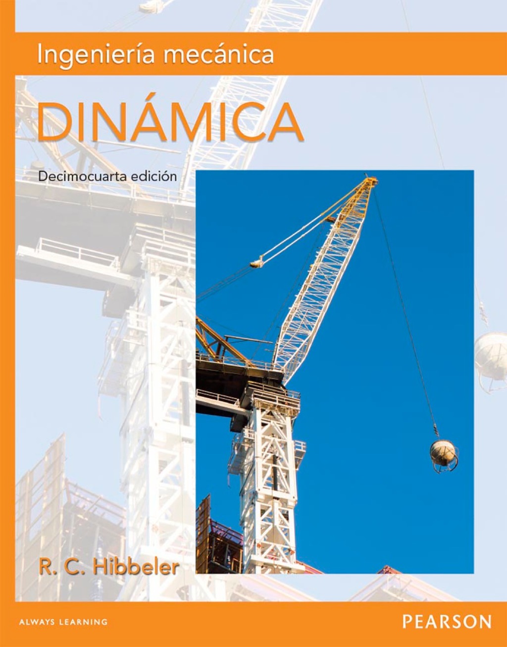 Ingenieria Mecanica. Dinamica 14th Edition