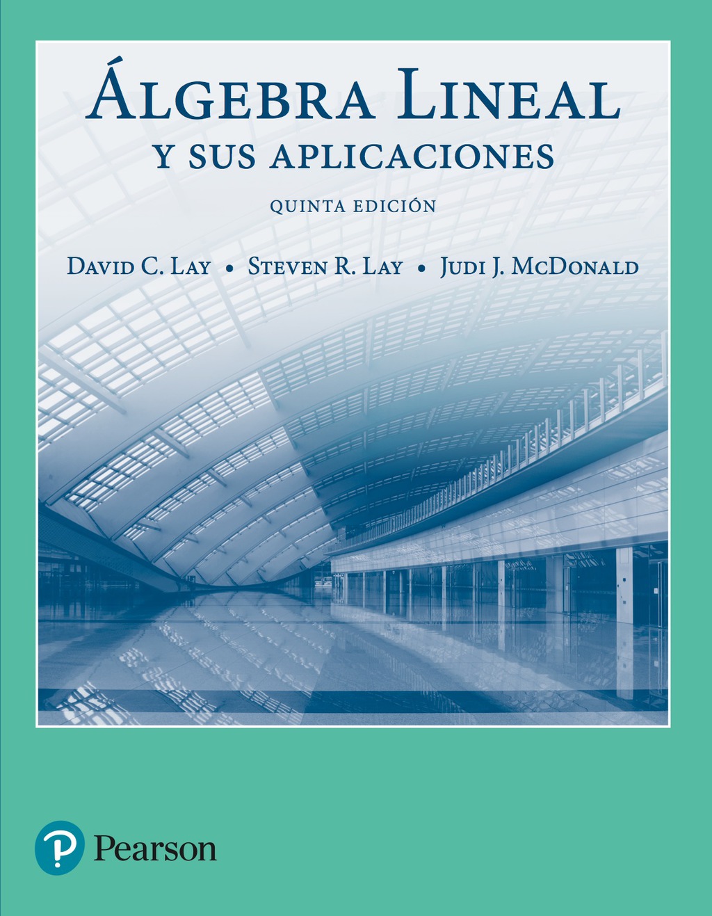 Álgebra Lineal Y Sus Aplicaciones 5th Edition