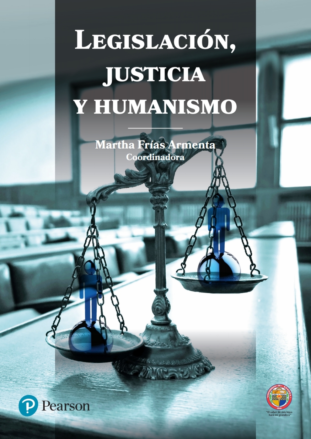 Legislación, justicia y humanismo 1st Edition