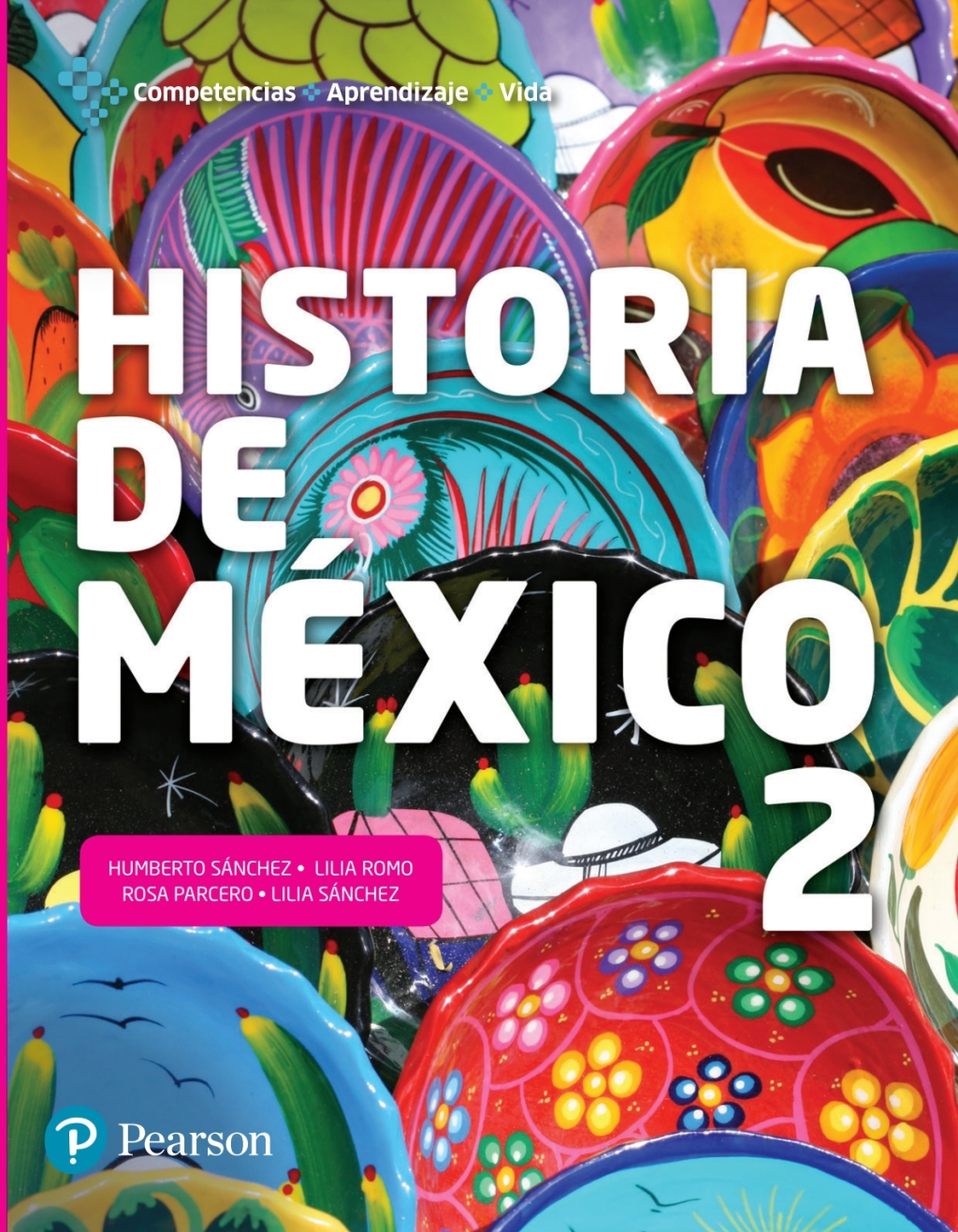 Historia De México 2 1st Edition