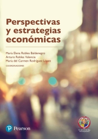 Imagen de portada: Perspectivas y estrategias económicas 1st edition 9786073247634