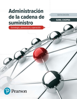 Cover image: Administración De La Cadena De Suministro. Estrategia, Planeación Y Operación 6th edition 9786073250719