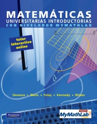 Imagen de portada: MATEMATICAS UNIVERSITARIAS INTRODUCTORIAS CON NIVELADOR 1st edition 9786074420487