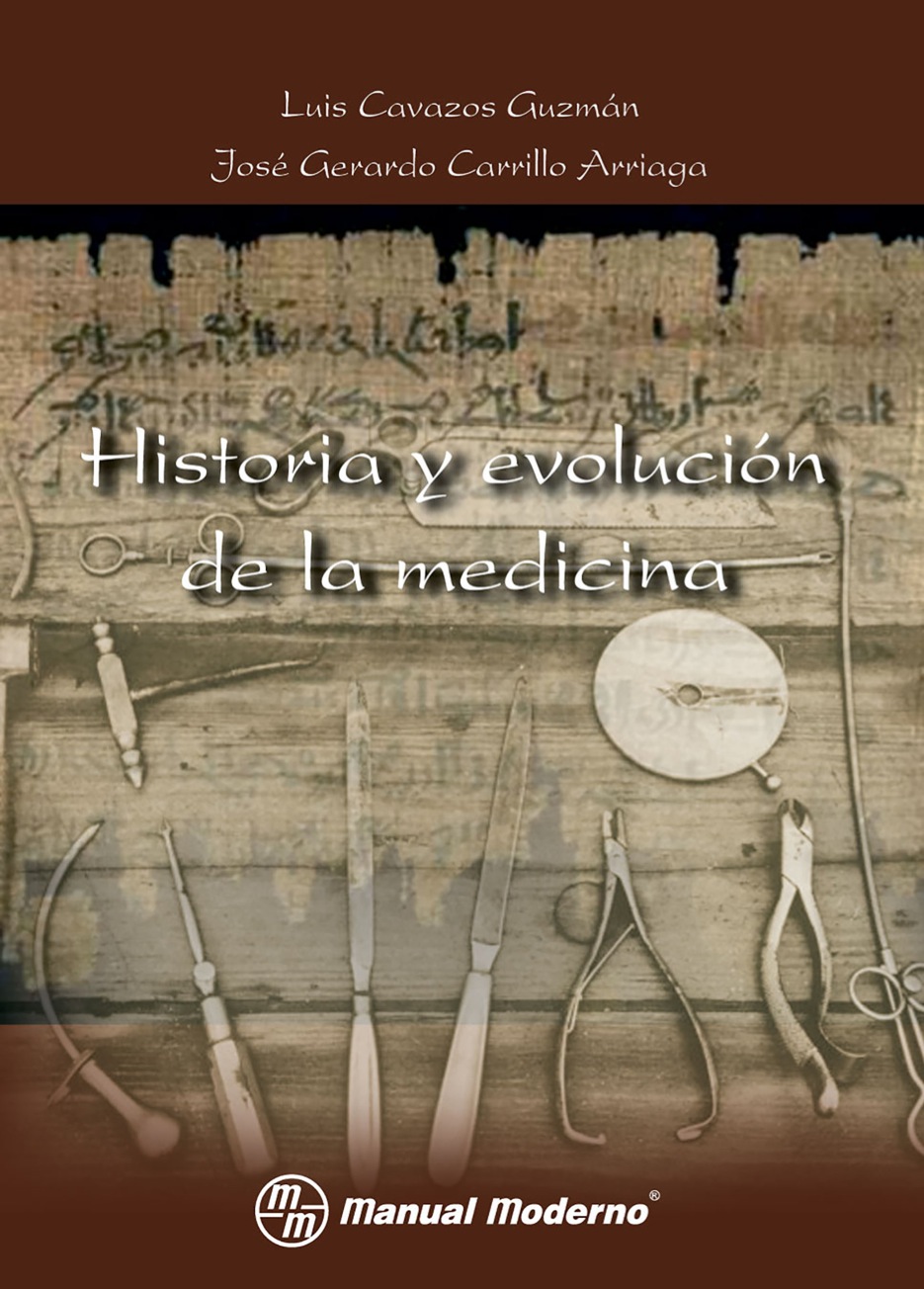Historia y evolución de la medicina 1st Edition